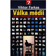 Válka médií - Viktor Farkas