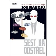 100 nábojů: Šest na odstřel - Brian Azzarello; Eduardo Risso