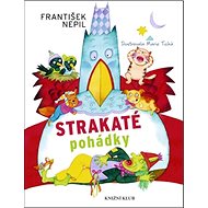 Strakaté pohádky - František Nepil; Marie Tichá