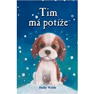 Tim má potíže - Holly Webb