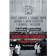 Národní fronta  1948-1960 - Karel Kaplan