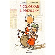 Rico, Oskar a přízraky - Andreas Steinhöfel
