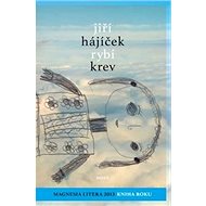 Rybí krev - Jiří Hájíček