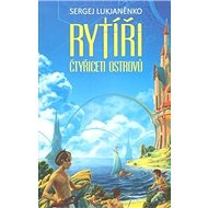 Rytíři Čtyřiceti ostrovů - 