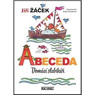 Abeceda Domácí slabikář - Jiří Žáček