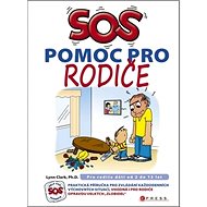 SOS pomoc pro rodiče - Lynn Clark