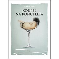 Koupel na konci léta - Zdeněk Král