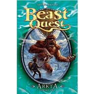 Arkta, horský obr: Beast Quest - Adam Blade; David K. Wyatt; Olga Turečková
