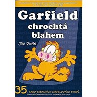 Garfield chrochtá blahem - Jim Davis