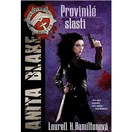 Provinilé slasti: Anita Blake 1 - 