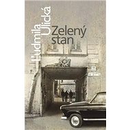 Zelený stan - Ljudmila Ulická