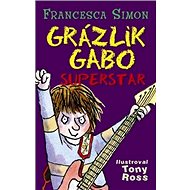 Grázlik Gabo superstar - Francesca Simon