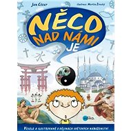 Něco nad námi je - Jan Cézar