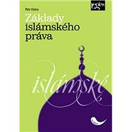 Základy islamského práva - Petr Osina