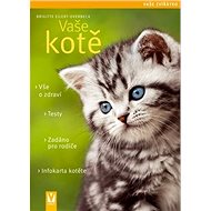Vaše kotě - Brigite Eilert-Overbeck