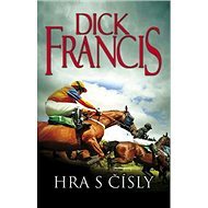 Hra s čísly - Dick Francis
