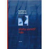 Ploty uvnitř nás - 
