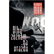 Dlhý zoznam na vraždu - Alexander Max