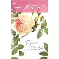 Pýcha a predsudok - Jane Austenová