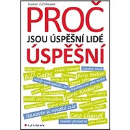 Proč jsou úspěšní lidé úspěšní - Rainer Zitelmann