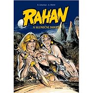 Rahan a Sluneční doupě - André Chéret