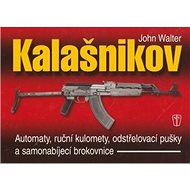 Kalašnikov - John Walter