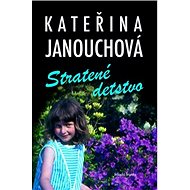 Stratené detstvo - 