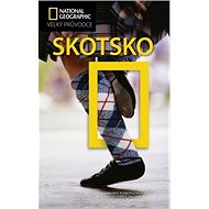 Skotsko: Velký průvodce NG - Jenny McKelvie; Robin McKelvie