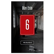 Dům číslo 6 - Nela Rywiková