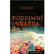 Podzimní vražda - Mons Kallentoft