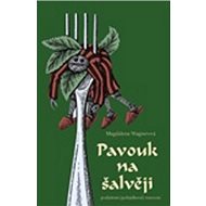 Pavouk na šalvěji - Magdalena Wagnerová