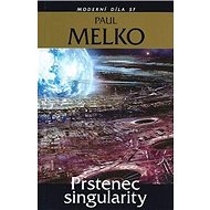 Prstenec singularity: Moderní díla SF - 
