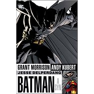 Batman a syn - Grant Morrison; Andy Kubert