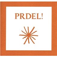 Prdel! - Nela Astonová