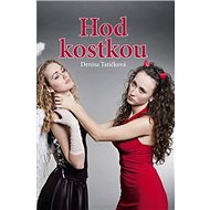 Hod kostkou - Denisa Tatíčková