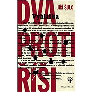 Dva proti Říši - Jiří Šulc