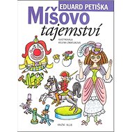 Míšovo tajemství - Eduard Petiška
