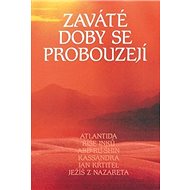 Zaváté doby se probouzejí II - 