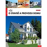 Vše o stavbě a provozu domu - 