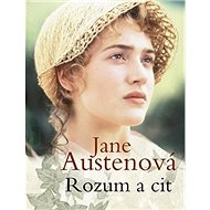 Rozum a cit - Jane Austenová; Eva Kondrysová