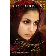 Tisíce planoucích sluncí - Khaled Hosseini; Ladislav Šenkyřík