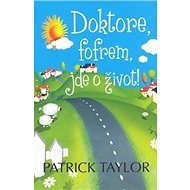 Doktore, fofrem, jde o život! - 