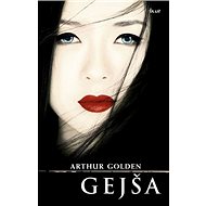 Gejša - Arthur Golden