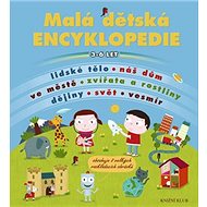 Malá dětská encyklopedie - 