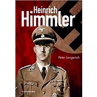 Heinrich Himmler - Peter Longerich