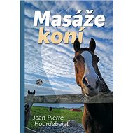Masáže koní - Jeane-Pierre Hourdebaight