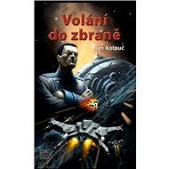 Volání do zbraně: Prolnutí Kniha druhá - 