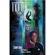 Star Trek Titan  Černý král - 