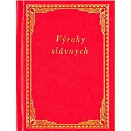Výroky slávnych - 