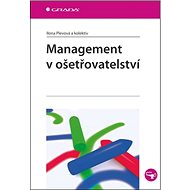 Management v ošetřovatelství - Ilona Plevová